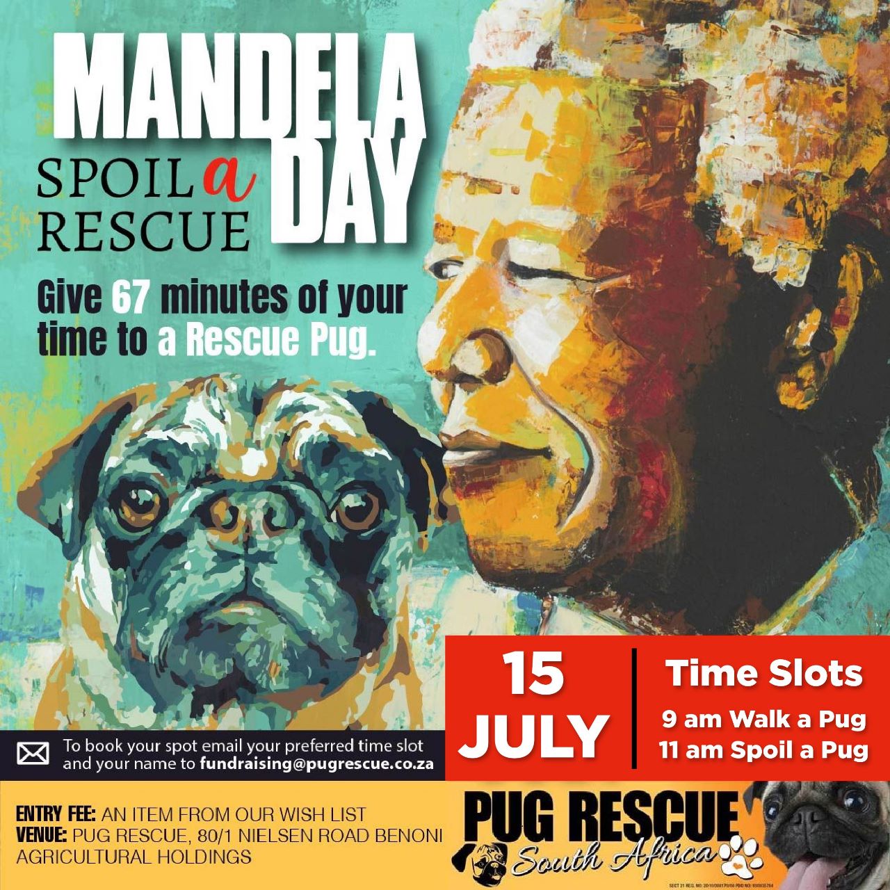 Spoil a Pug Nelson Mandela Day